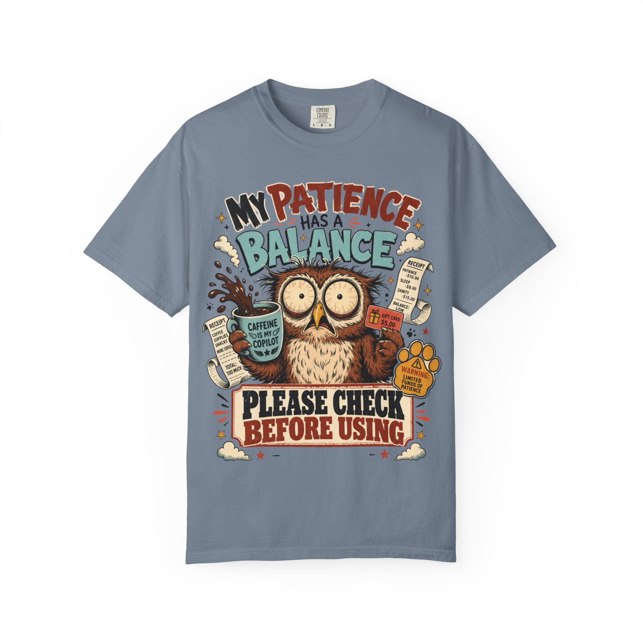 Patience Has a Balance Owl T-Shirt — "Please Check Before Using" Graphic Tee