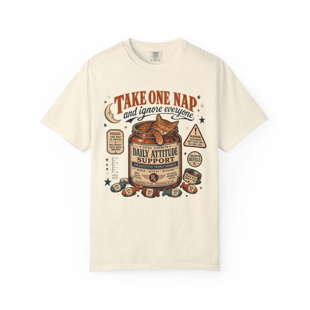 Take One Nap T-Shirt — 'Daily Attitude Support' Funny Sleep Lover Tee