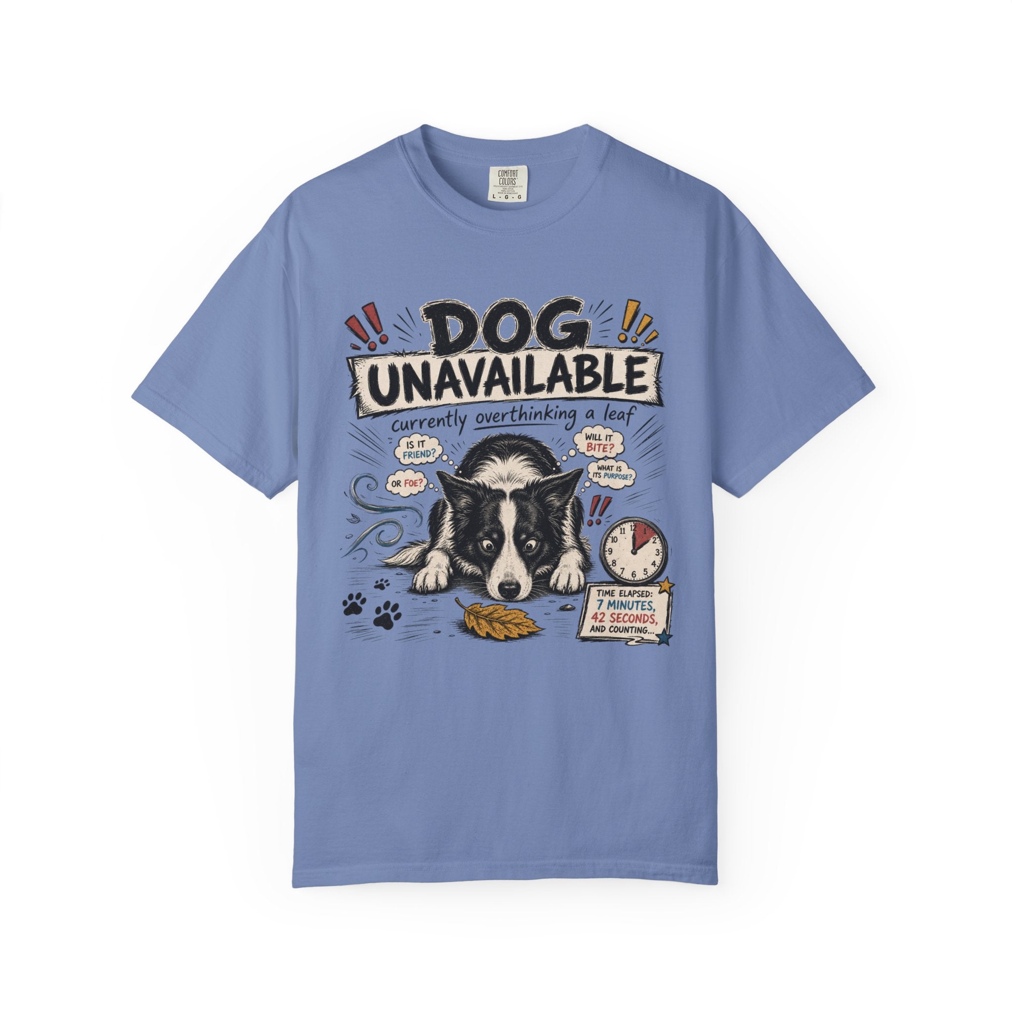 Dog Unavailable T-Shirt — 'Currently Overthinking a Leaf' Cute Border Collie Tee