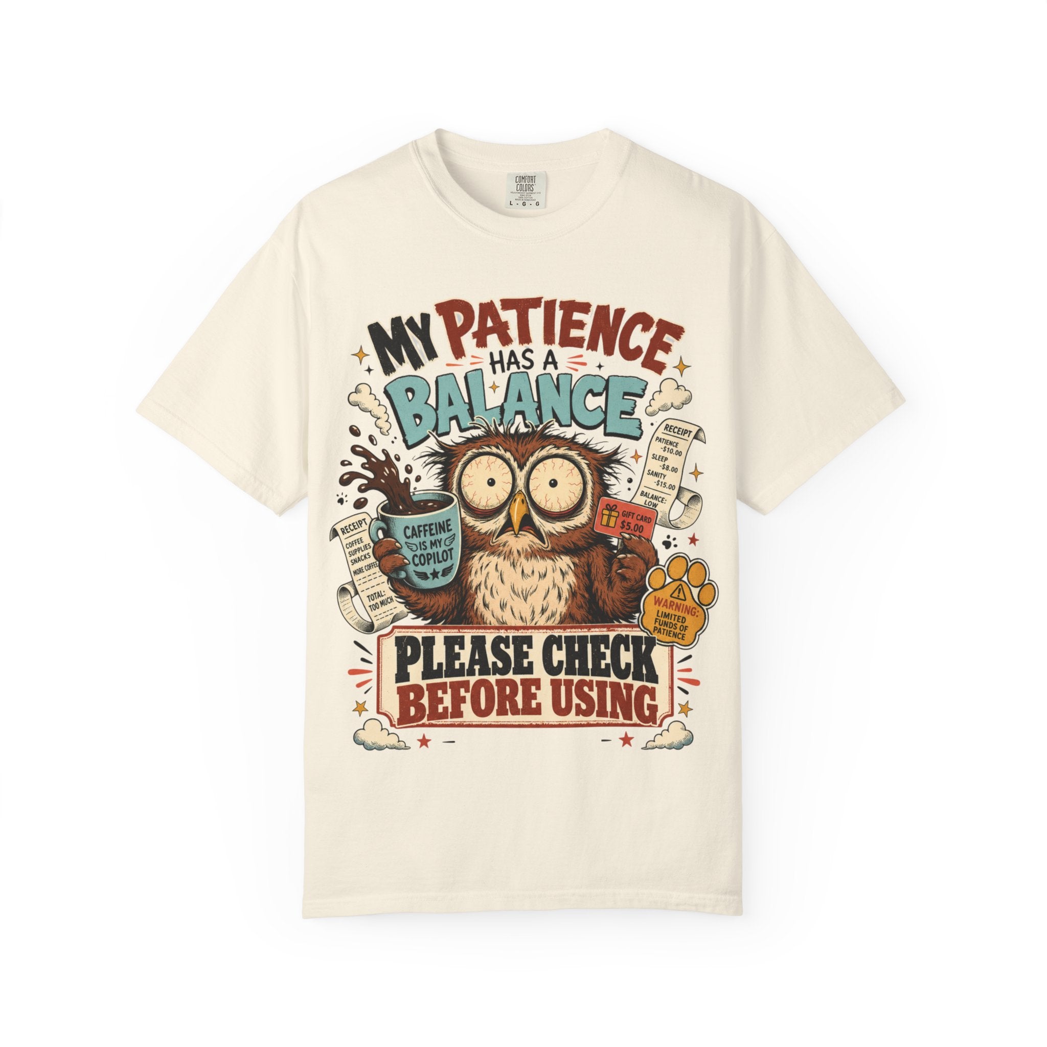 Patience Has a Balance Owl T-Shirt — "Please Check Before Using" Graphic Tee