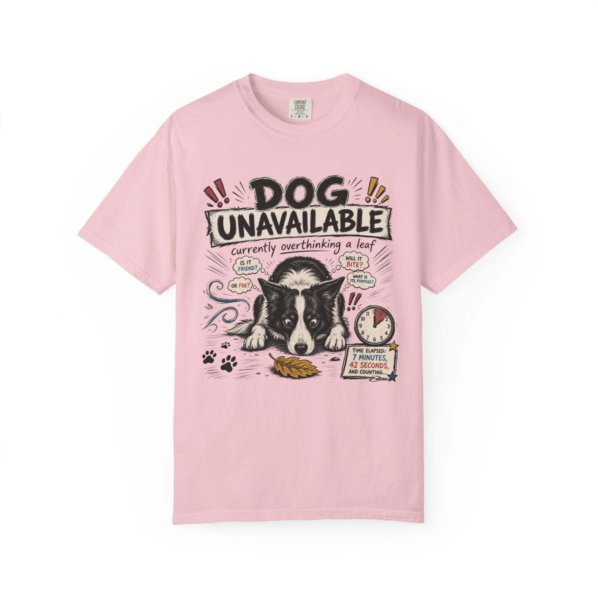 Dog Unavailable T-Shirt — 'Currently Overthinking a Leaf' Cute Border Collie Tee