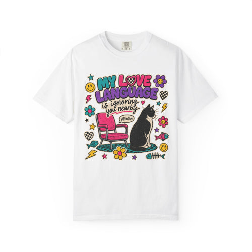 Cat Lover T-Shirt — "My Love Language Is Ignoring You Nearby" Cute Retro Graphic Tee