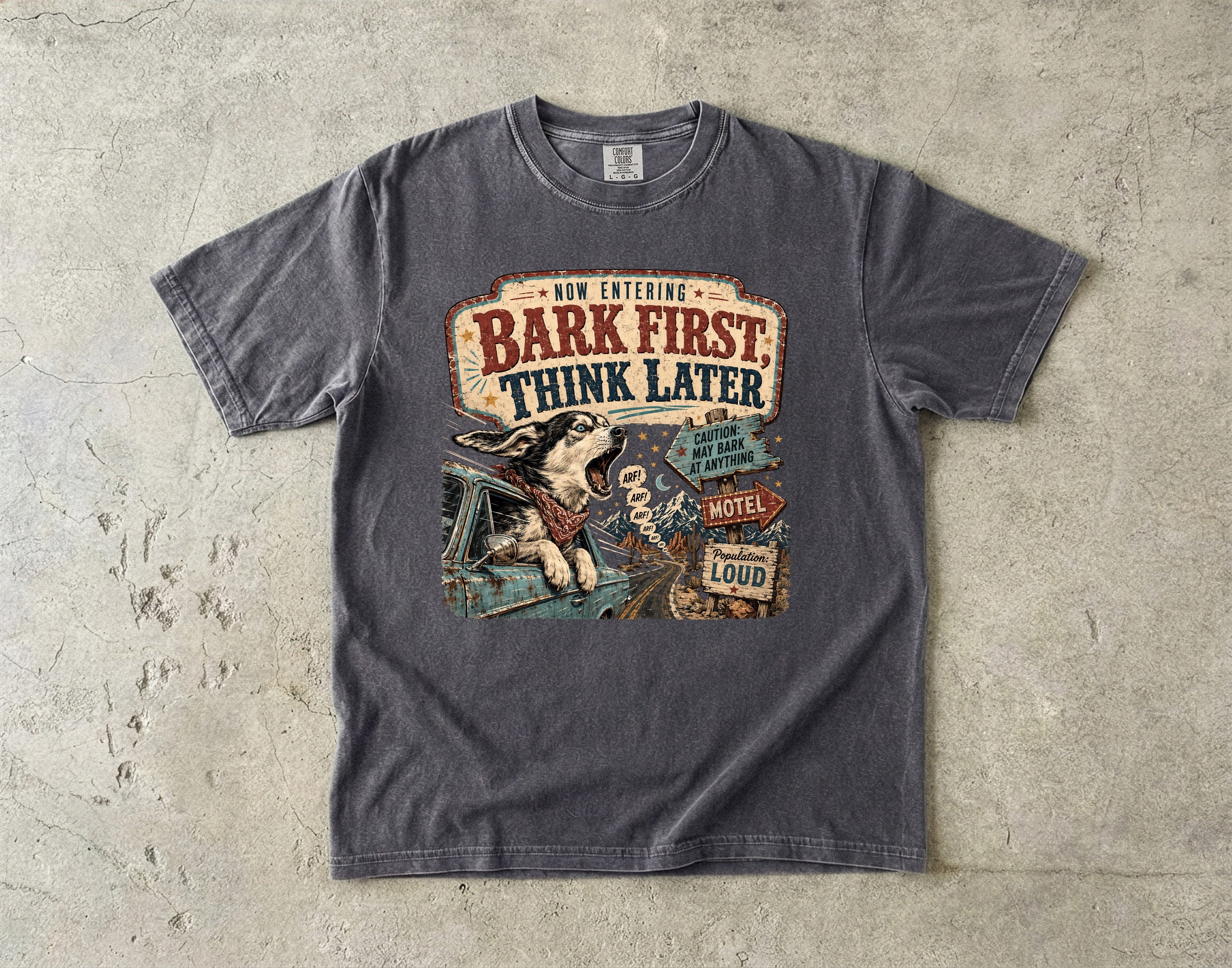 Dog Lover T-Shirt — "Bark First, Think Later" Vintage Graphic Tee