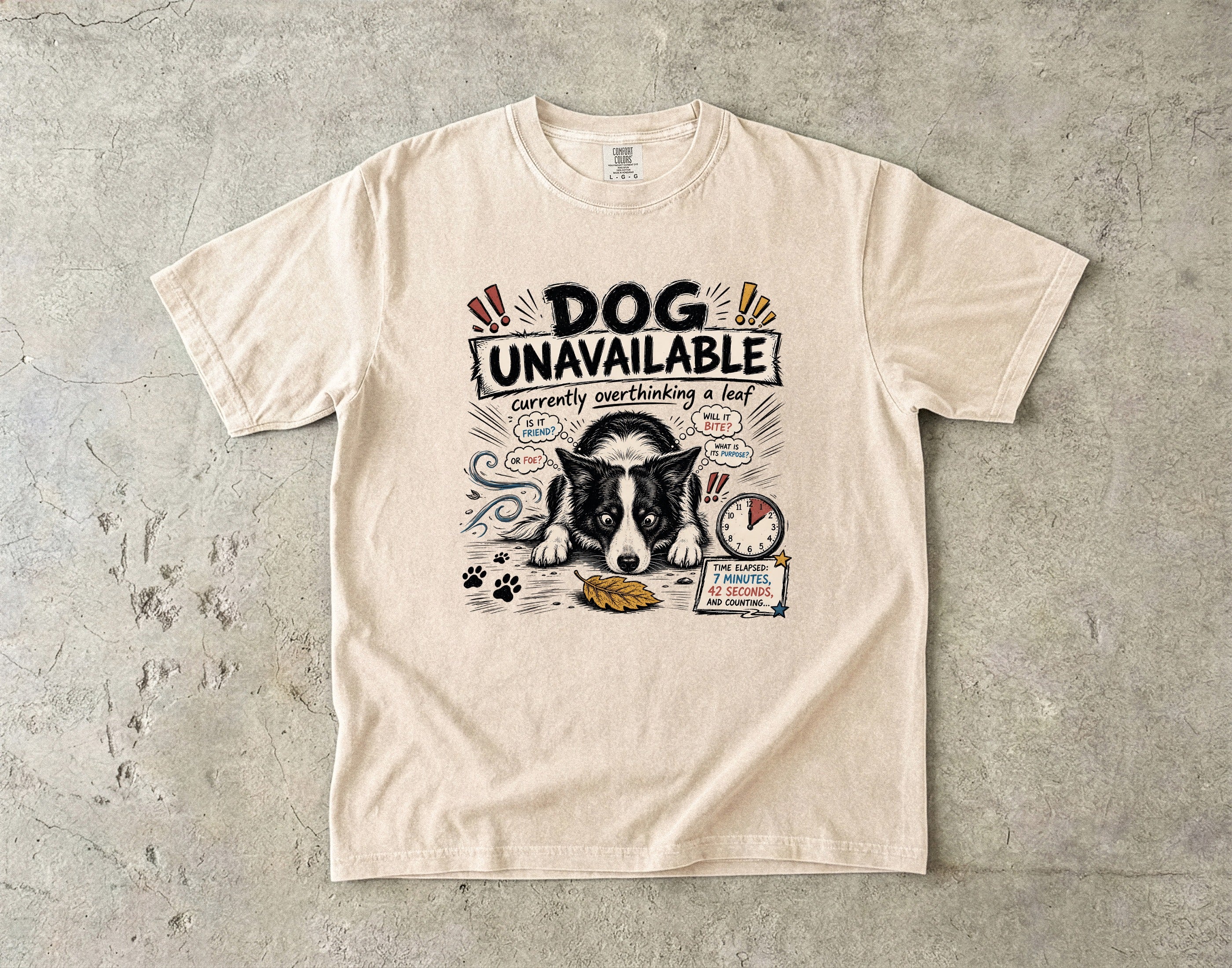 Dog Unavailable T-Shirt — 'Currently Overthinking a Leaf' Cute Border Collie Tee