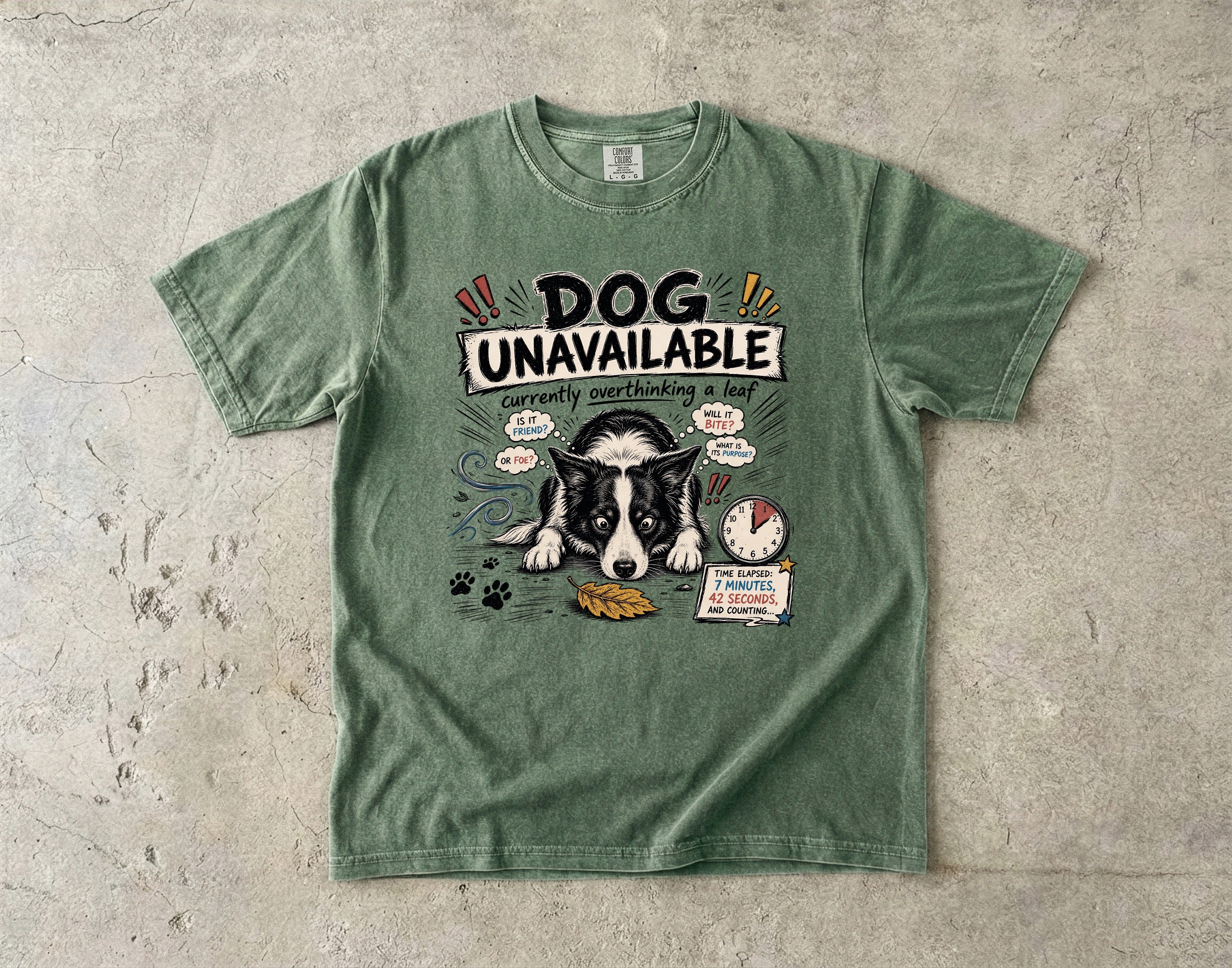 Dog Unavailable T-Shirt — 'Currently Overthinking a Leaf' Cute Border Collie Tee