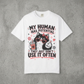 Cat Humor T-Shirt — "My Human Has Potential" Funny Cat Graphic Tee