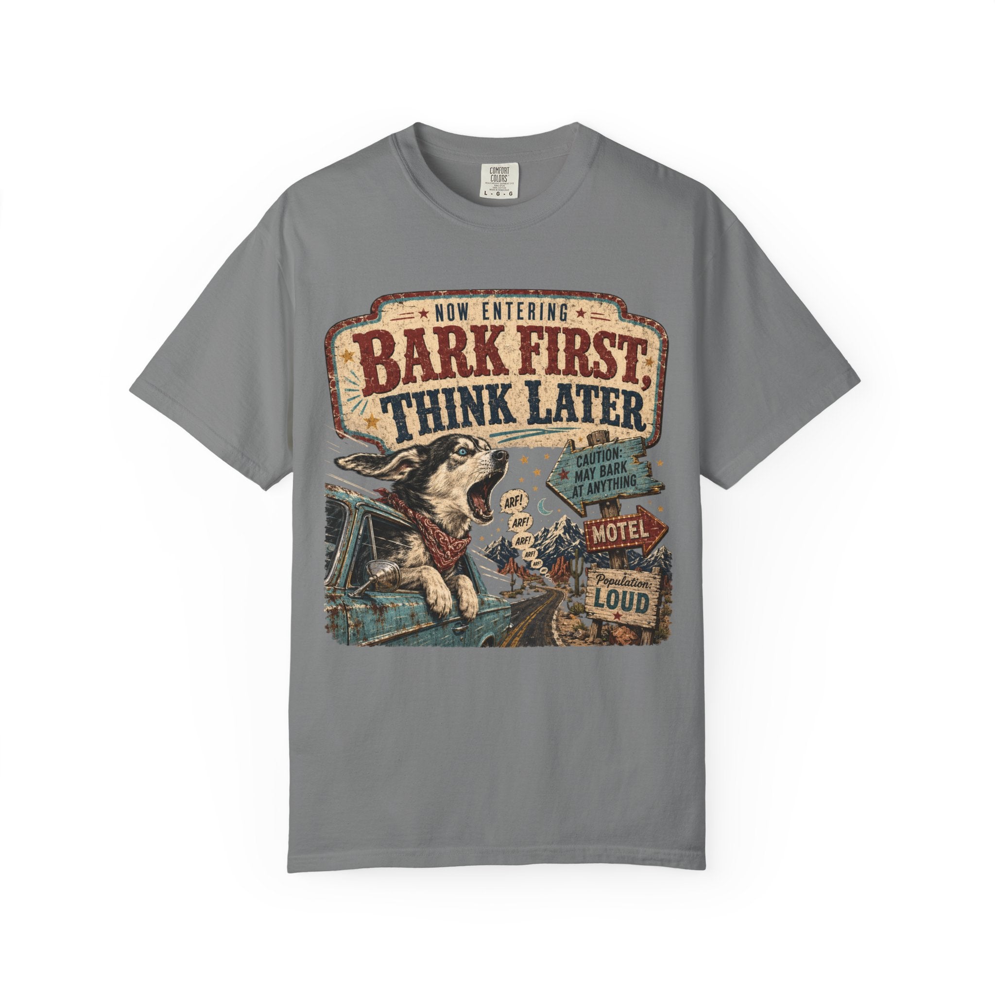 Dog Lover T-Shirt — "Bark First, Think Later" Vintage Graphic Tee