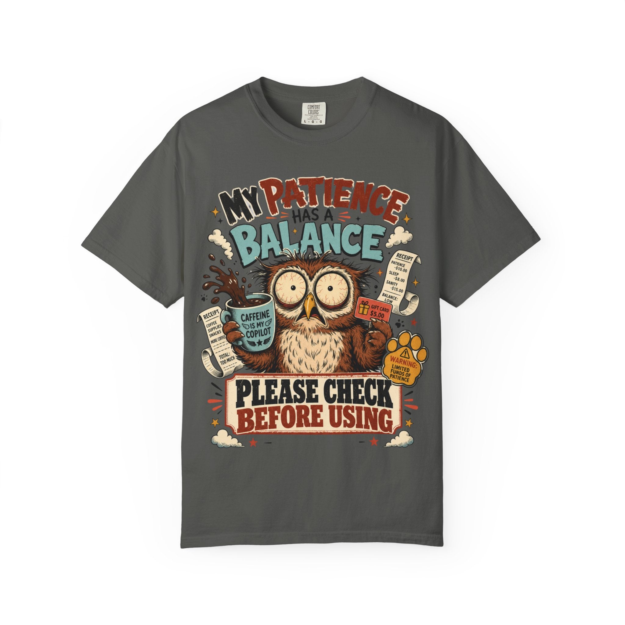 Patience Has a Balance Owl T-Shirt — "Please Check Before Using" Graphic Tee